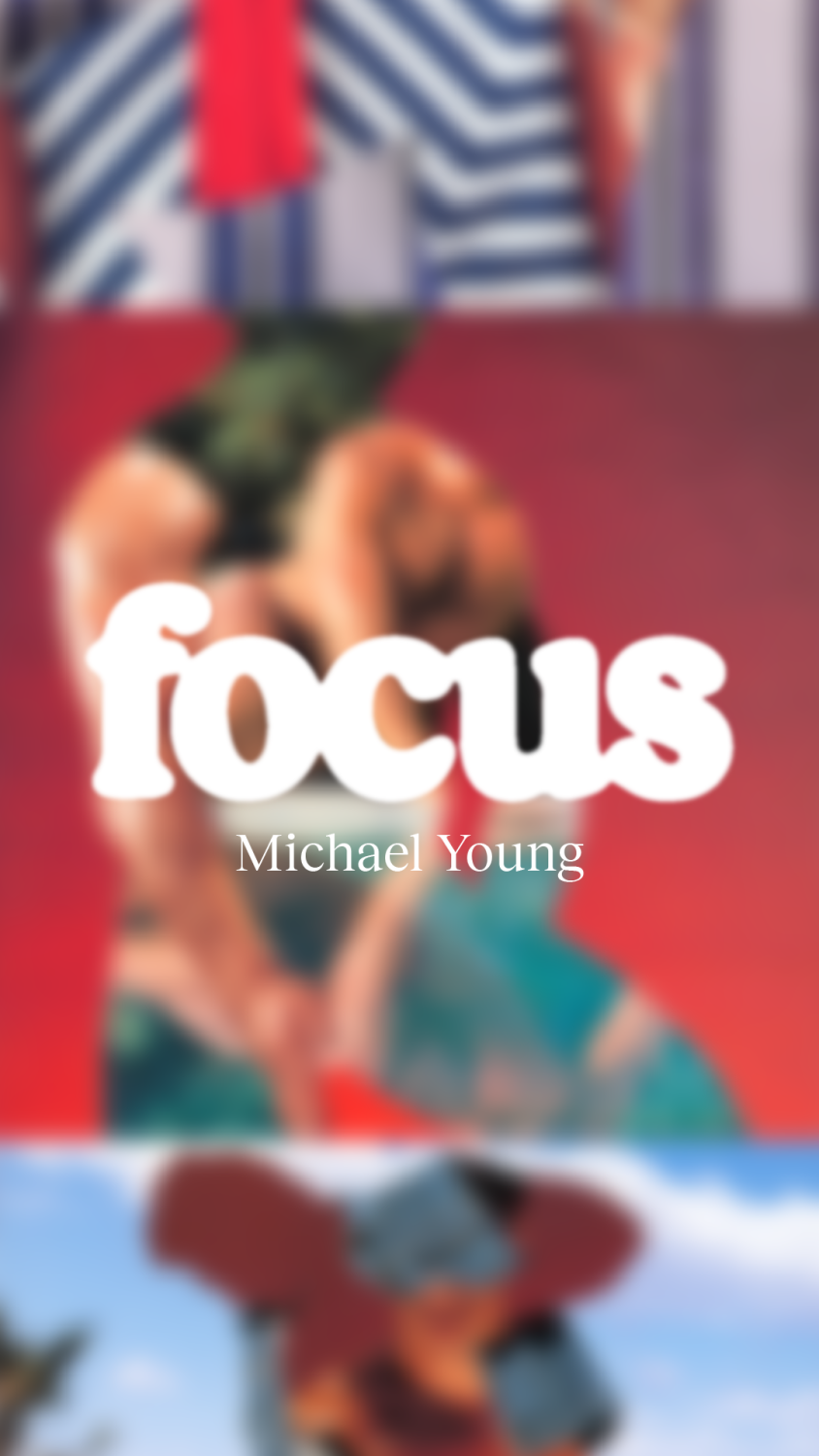 Focus #52 : La masculinité érotisée revue par Michael Young