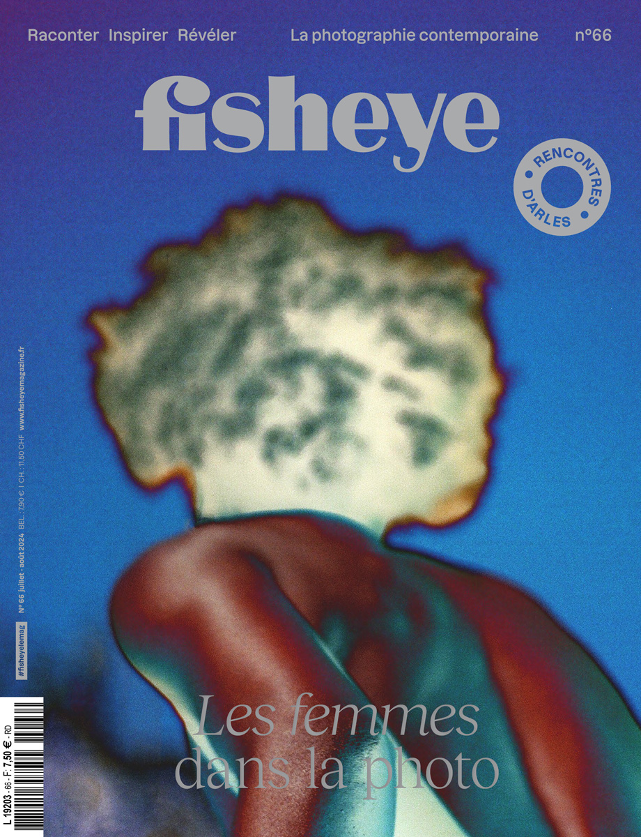 Fisheye Magazine #66 Les femmes dans la photo
