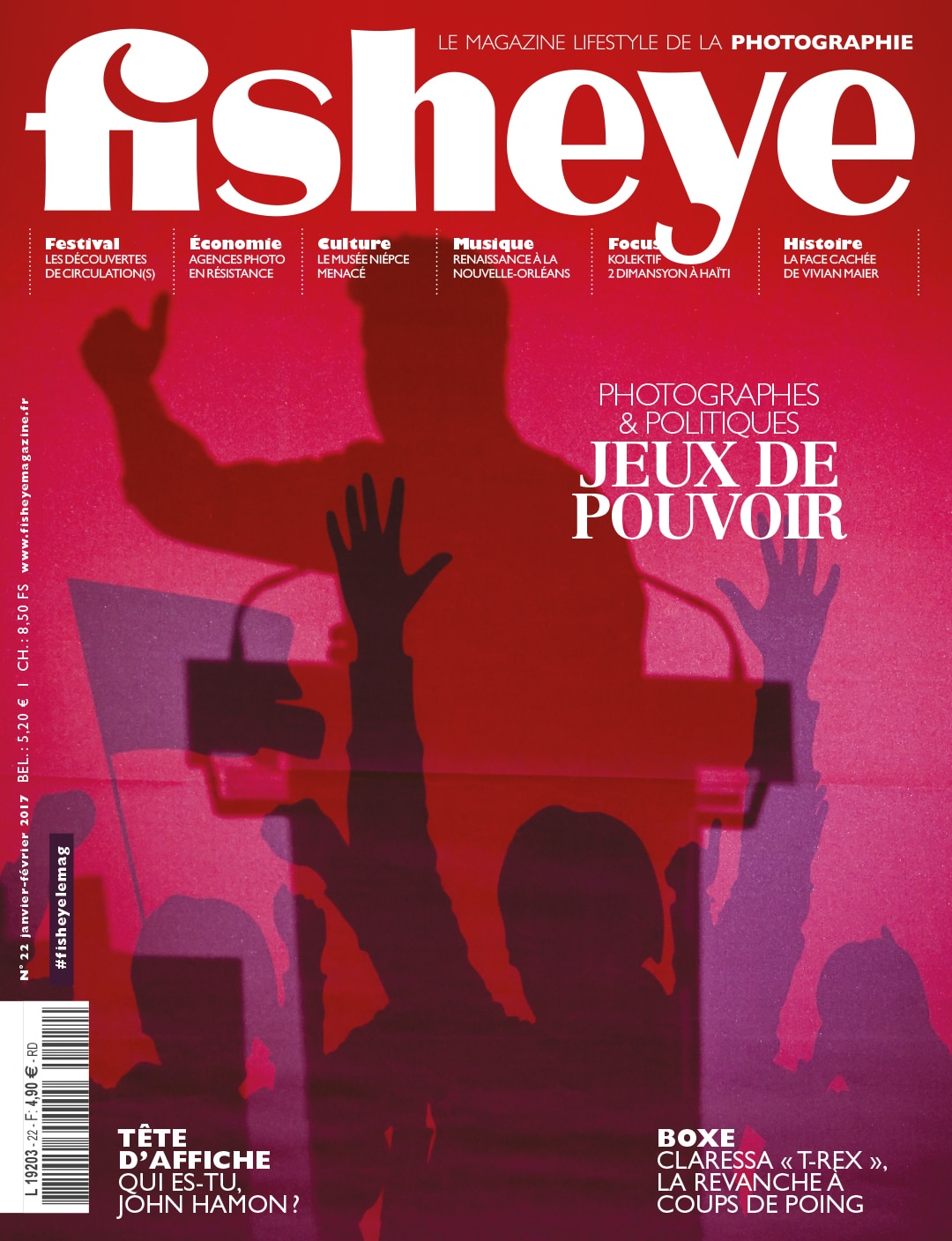 Fisheye Magazine #22 Photographes et politiques : Jeux de pouvoir