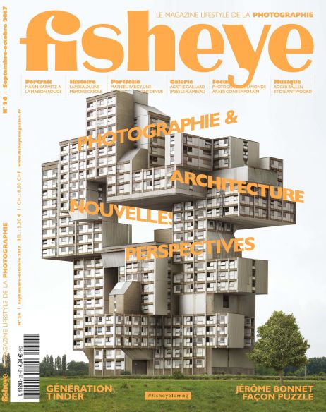 Fisheye Magazine #26 Photographie & Architecture, nouvelles perspectives